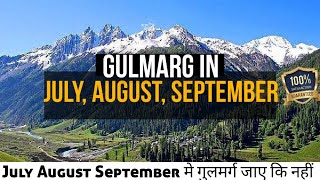 Gulmarg in July August September  full information snow in gulmarg [upl. by Thornie345]