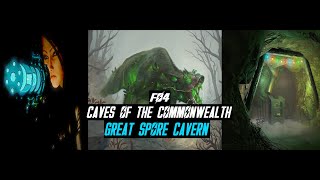 Fallout 4  MODDED GAMEPLAY Great Spore Cavern Caves of the Commonwealth [upl. by Aliuqaj]