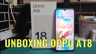 UNBOXING OPPO TERBARU A18 [upl. by At]