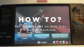 How ToSet Up Intervals on Star Trac Cardio Machines [upl. by Chantal]