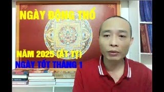 NGÀY TỐT THÁNG 1 GIÊNG NĂM 2025 NĂM ẤT TỴ [upl. by Helas709]