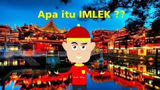 Apa itu IMLEK  Spesial Tahun Baru Imlek [upl. by Fiden]