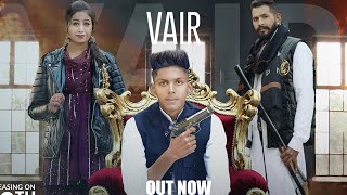 VAIR  VISHAL JAKRIA FT KULDEEP JAKRIA  WAZIR X MUSIC  KK MAHOTRA FILMS  LATEST PUNJABI SONG 2024 [upl. by Gino]