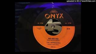 The Impressors  NoNoNo ONYX 1957 [upl. by Nwahs]