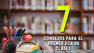 ¡Primer día de clases  Consejos para profesores [upl. by Busch341]