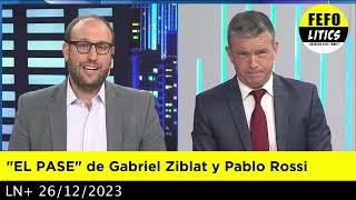 EL PASE de Eduardo Feinmann y Pablo Rossi 26122023 hoy con Gaby Ziblat [upl. by Euqinot24]