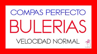 👏👏 COMPAS BULERIAS PERFECTO VELOCIDAD NORMAL CON JALEOS GUITARRA ESPAÑOLA FLAMENCO BAILE JEREZ [upl. by Remoh]