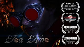 quotTea Timequot Steampunk Short Film [upl. by Bohannon844]