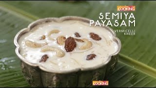 Semiya Payasam Vermicelli Kheer  Home Cooking [upl. by Oemor961]