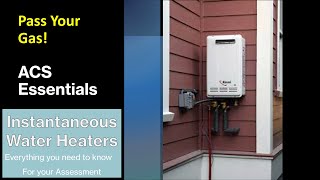 ACS Essentials  Instantaneous Water Heaters [upl. by Loraine431]