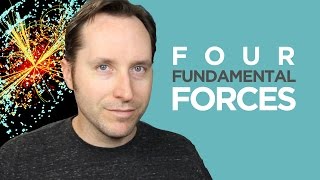 The Four Fundamental Forces  And Maybe a Fifth  Answers With Joe [upl. by Fleda]