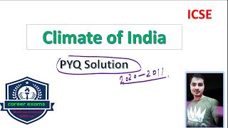 Climate of India PYQ। Class 10 ICSE Geography by Mohan Sir career exams [upl. by Michigan753]