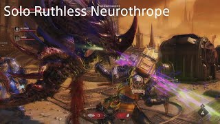 Solo Ruthless Difficulty Neurothrope  Warhammer 40000 Space Marine 2 [upl. by Roxane]