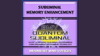 Subliminal Memory Enhancement  Silent Ultrasonic Track [upl. by Adialeda]