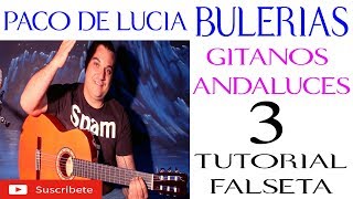 gitanos andaluces tutorial flaseta 03 paco de lucia bulerias [upl. by Taub163]