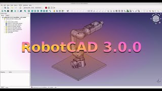 RobotCAD 300  5 minutes workflow parts to robot in simulation [upl. by Odracer]