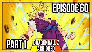 Dragon Ball Z Abridged Episode 60  Part 1  DBZA60  Team Four Star TFS [upl. by Arannahs]