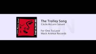 Cecile McLorin Salvant  The Trolley Song  For One To Love  07 [upl. by Nealah376]