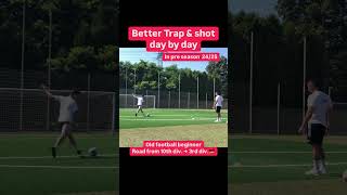 Better Trap amp shot day by day In pre season 2425 [upl. by Woodhouse]