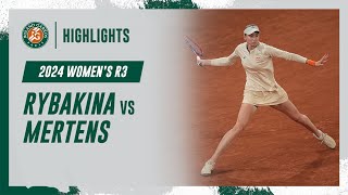 Rybakina vs Mertens Round 3 Highlights  RolandGarros 2024 [upl. by Clough]