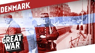 Between Gulasch Barons and Defending Neutrality  Denmark in WW1 I THE GREAT WAR Special [upl. by Ruhtua]