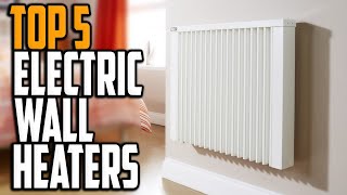 Best Electric Wall Heaters in 2023  Top 5 Budget Picks For Home [upl. by Anihcak]