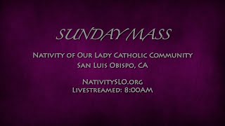 Sunday Mass  Nativity 3172024 8AM LS [upl. by Eindys]