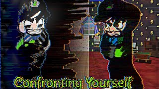 Confronting YourselfV2 [upl. by Dace]