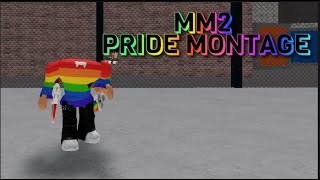 MM2 PRIDE MONTAGE [upl. by Shirl]