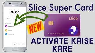 Slice Upgrade New Super Card Activate Process  Slice Super Card Unlimited Cashabck [upl. by Eseneg]