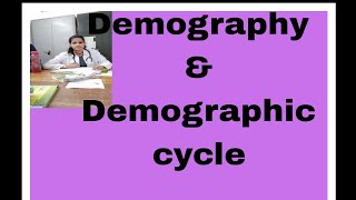 COMMUNITY MEDICINE DEMOGRAPHY  INTRO amp DEMOGRAPHIC CYCLE  EXPLAINED WITH HANDWRITTEN NOTES [upl. by Goodard]