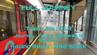 DLR from Beckton to Tower Gateway via Canning Town  Full Journey [upl. by Elwyn]