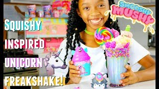 SQUISHY INSPIRED UNICORN FREAKSHAKE 🦄 SMOOSHY MUSHY INSPIRED [upl. by Alli532]