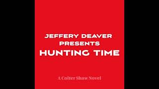 Jeffery Deaver presents HUNTING TIME [upl. by Kcyred]