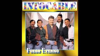 Muchachita  Intocable  Fuego Eterno 1994 [upl. by Nnaeinahpets]