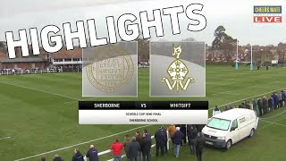 SHERBORNE v WHITGIFT  SCHOOLS CUP SEMI FINAL HIGHLIGHTS [upl. by Oneg252]