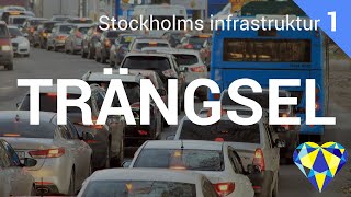 Trängsel  Stockholms infrastruktur del 1 [upl. by Urd]