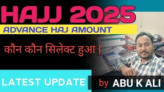 Payment of first installment of Haj 2025  Provisional Selection List [upl. by Fredie369]