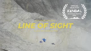 LINE OF SIGHT  A Look Into Wingsuit BASE Jumping [upl. by Novah]