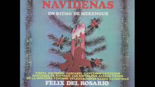 Felix Del Rosario y Los Magos Del Ritmo Navidad Que Vuelve [upl. by Enecnarf]