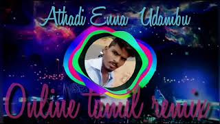 onlinetamilremix Athadi Enna udambu tamil remix songs mix ramarremixsongs [upl. by Llij]