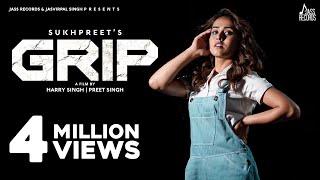 GRIP Sukhpreet Kaur Ft Gurneet Dosanjh  Desi Crew  Mandeep Mavi  Punjabi Song  Jass Records [upl. by Varion]