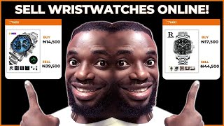 How To Sell Wristwatches Online for Beginners  Make Money Selling Wristwatches Online [upl. by Ain]