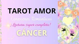 💜CÁNCER🌕 Más enamorados que nunca 💏 es el tiempo ⏳💖 TAROT AMOR CONEXIONES [upl. by Lawrenson]