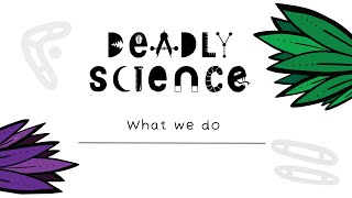 DeadlyScience  What we do [upl. by Ursulette]