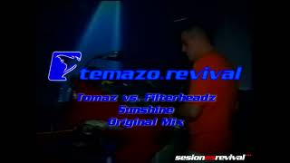 Tomaz vs Filterheadz  Sunshine Original Mix 2002 [upl. by Stoll]