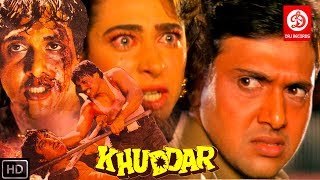 Khuddar  Bollywood Action Movie  Govinda Karishma Kapoor amp Kader Khan  Superhit Bollywood Movie [upl. by Feil640]