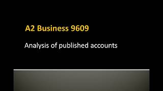 A2 Business  Ratio Analysis  Analysis of Published Accounts  LECTURE  AcademiaUK Online [upl. by Engedus]