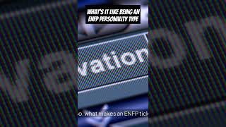 Whats it Like Being an ENFP Personality Type officialpersonalotyguru mbti enfp [upl. by Anade]