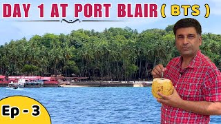 Ep  3 BTS Port Blair Andaman  Government resort tour veg food in Port Blair [upl. by Aiset572]